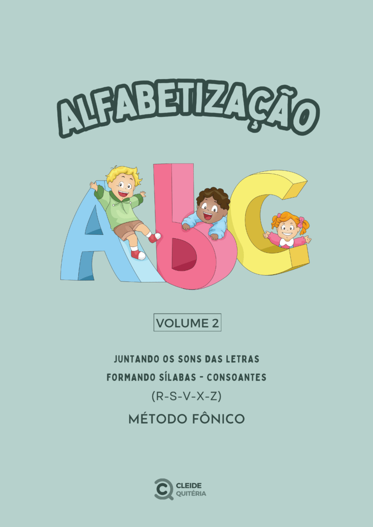 VOLUME 02 JUNTANDO OS SONS DAS LETRAS FORMANDO CONSOANTES VOLUME 01 (R-S-V-X-Z)